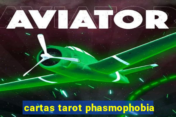 cartas tarot phasmophobia